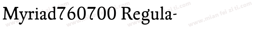Myriad760700 Regula字体转换